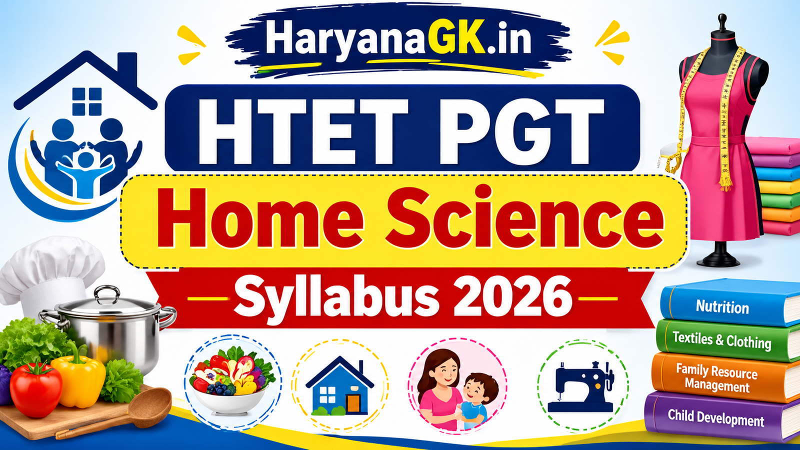 HTET PGT Home Science Syllabus 2026 Subject-wise Syllabus, Exam Pattern and Eligibility 1 HTET PGT Home Science Syllabus 2026 Subject-wise Syllabus, Exam Pattern and Eligibility