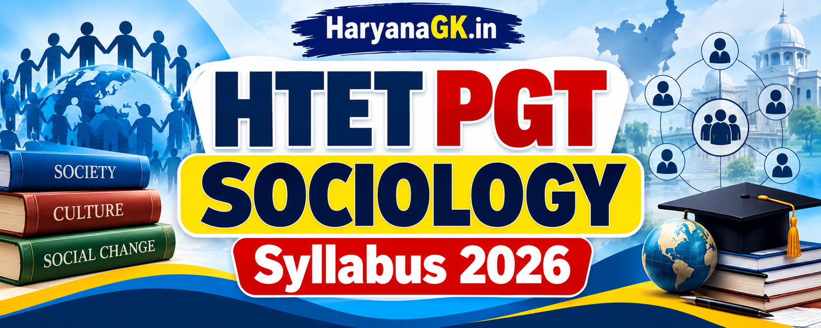 HTET PGT Sociology Syllabus 2026 Subject-wise Syllabus, Exam Pattern and Eligibility 1 HTET PGT Sociology Syllabus 2026